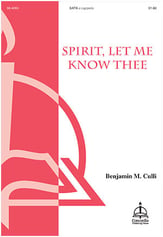 Spirit, Let Me Know Thee SATB choral sheet music cover